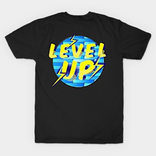 Level Up! T-Shirt